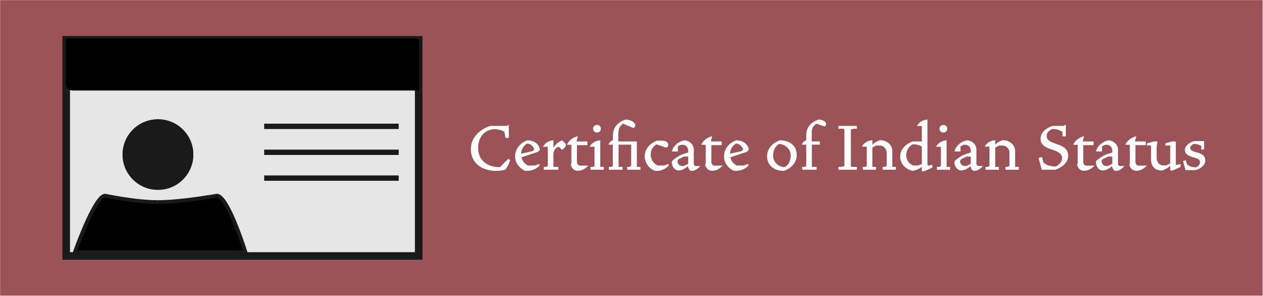 Certificate Indian Status